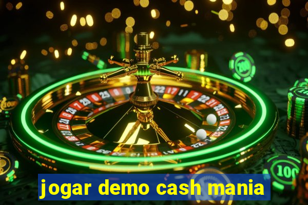 jogar demo cash mania